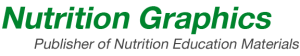 Nutrition Graphics- Publisher of Nutrition Education Materials